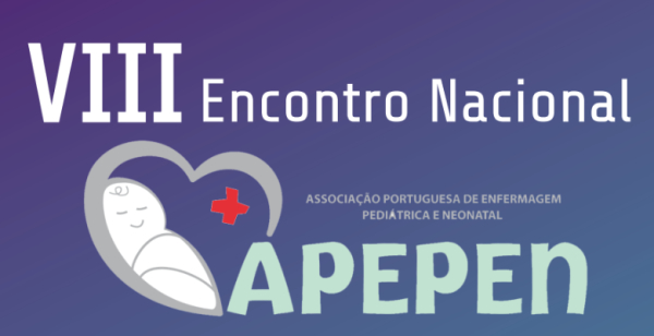 Save the date: VIII Encontro da Associação Portuguesa de Enfermagem Pediátrica e Neonatal