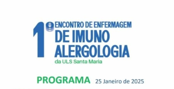 Em contagem decrescente para o 1.º Encontro de Enfermagem de Imunoalergologia da ULS Santa Maria