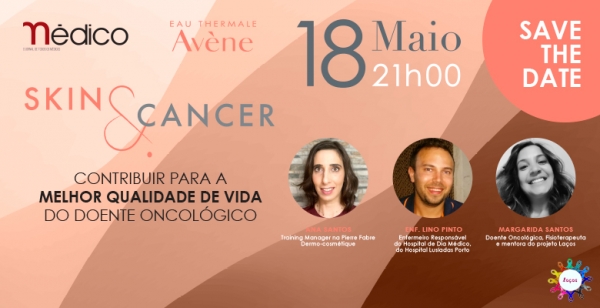 Skin&Cancer – contribuir para a melhor qualidade de vida do doente oncológico