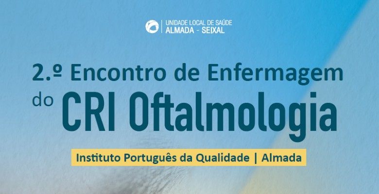 2.º Encontro de Enfermagem de Oftalmologia marcado para novembro